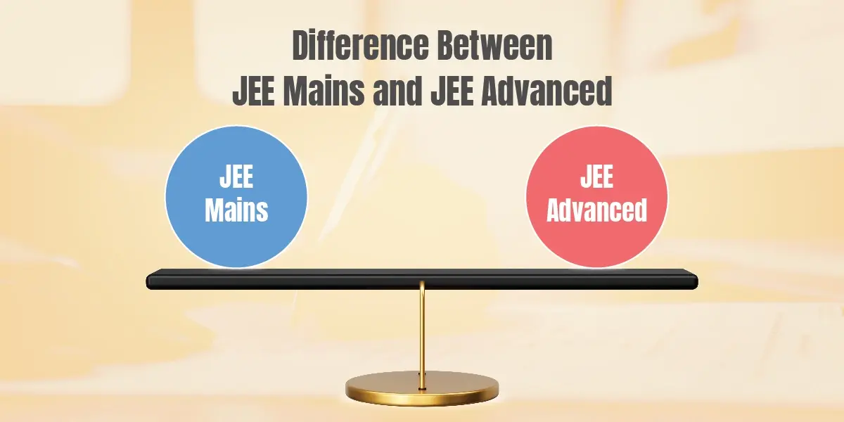 JEE Mains and JEE
